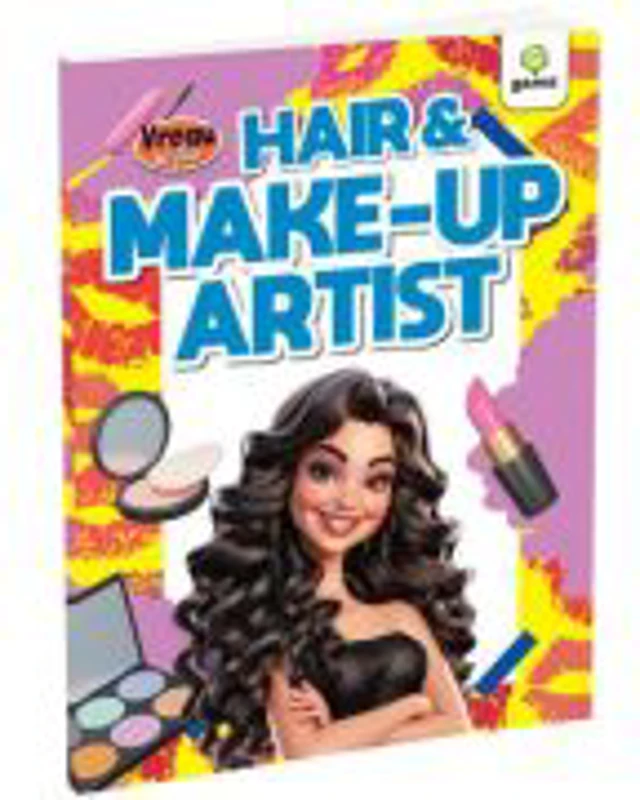Vreau sa fiu... Hair &amp; Make-Up Artist