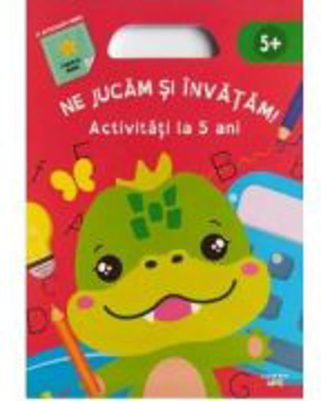 Ne jucam si invatam. Activitati la 5 ani