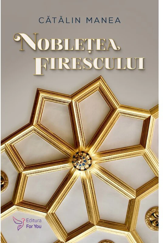 Nobletea firescului