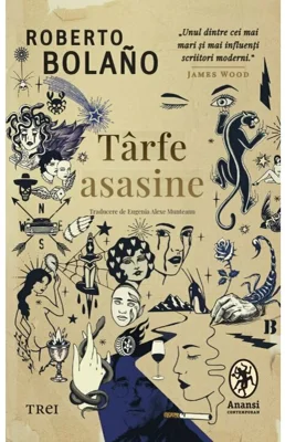 Tarfe asasine - Roberto Bolano