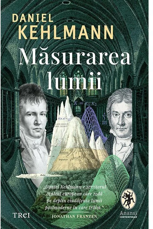 Masurarea lumii - Daniel Kehlmann