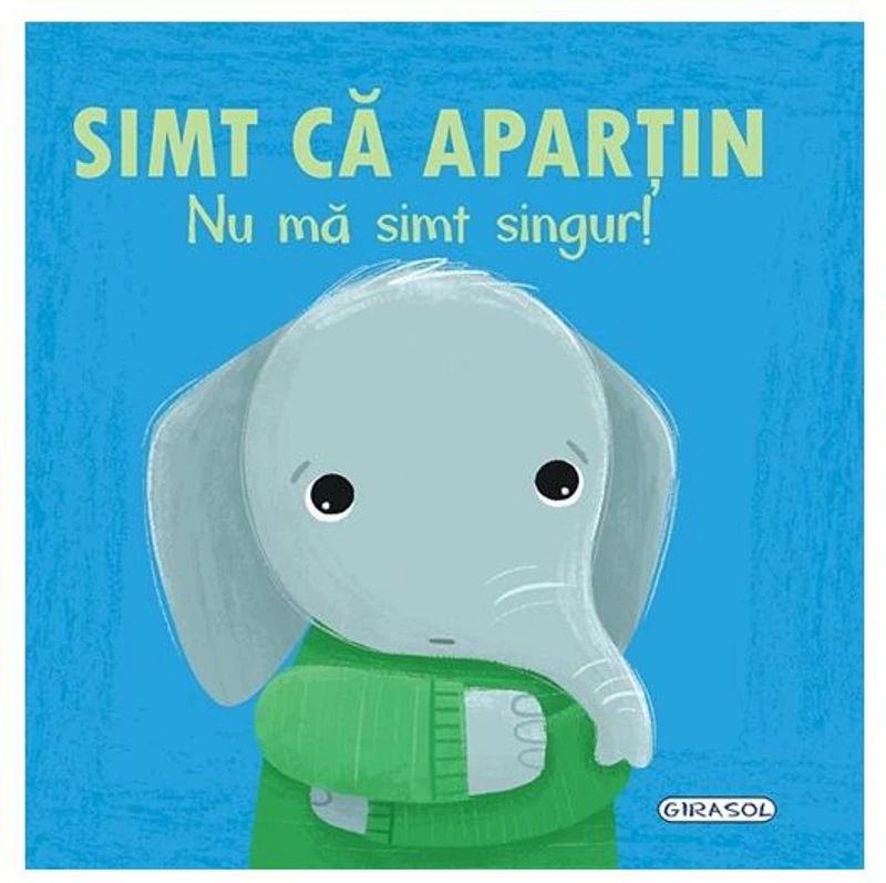 Emoții - Simt că aparțin. Nu mă simt singur! - Hardcover - Honor Head - Girasol