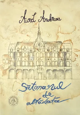 Sătmarul de altădată - Hardcover - Școala Ardeleană