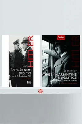 Pachet Adolf Hitler – Însemnări intime și politice - Paperback brosat - Adolf Hitler, François Delpla - Corint