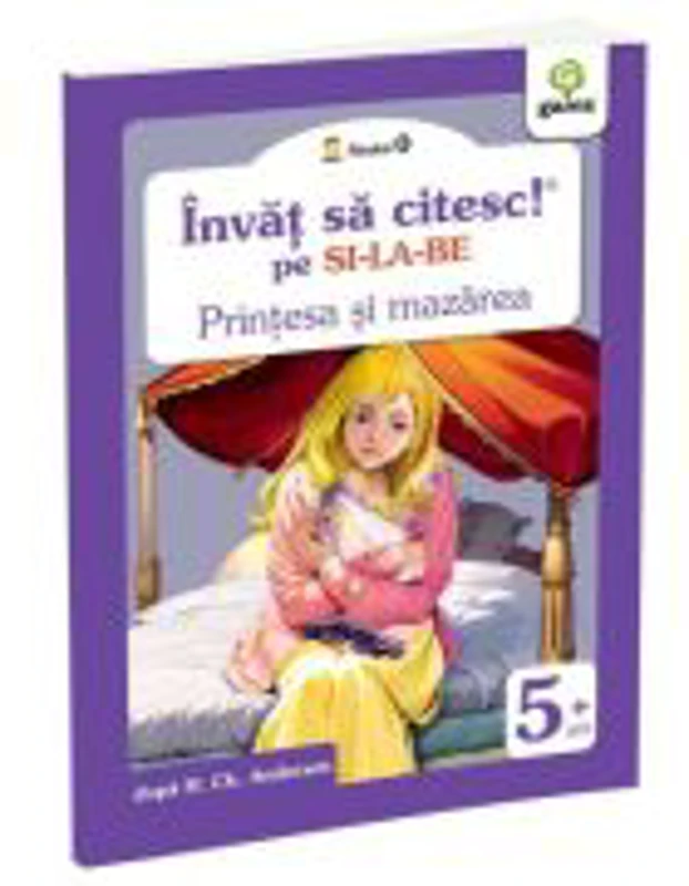 Printesa si mazarea. Invat sa citesc pe silabe