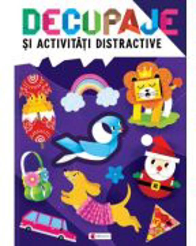 Decupaje si activitati distractive