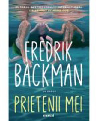Prietenii mei - Fredrik Backman