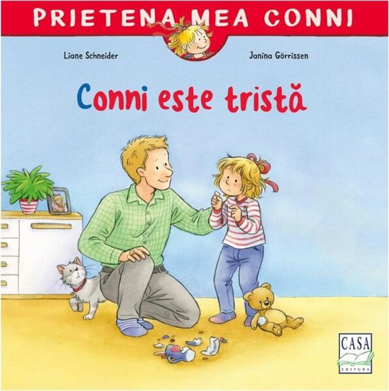 Conni este tristă - Paperback - Liane Schneider - Casa