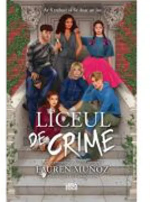 Liceul de crime - Lauren Munoz