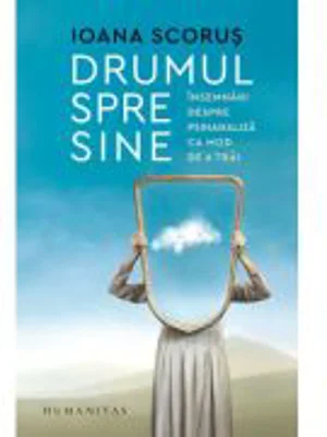 Drumul spre sine - Ioana Scorus