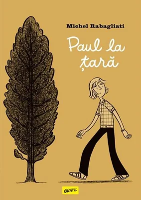 Paul la țară - Hardcover - Michel Rabagliati - Grafic Art