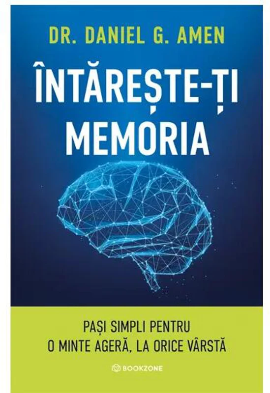 Întărește-ți memoria - Paperback brosat - Bookzone