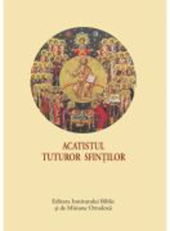Acatistul Tuturor Sfintilor - format mic