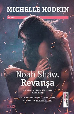 Noah Shaw. Revansa - Michelle Hodkin