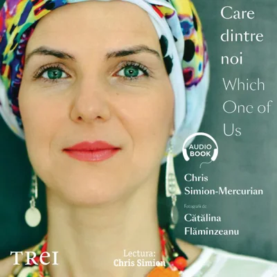 Care dintre noi / Which One of Us - Audiobook - Chris Simion - Mercurian