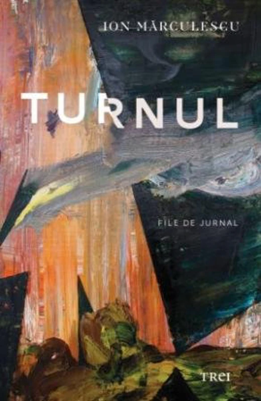 Turnul - Ion Mărculescu