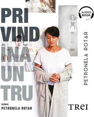 Privind înăuntru - Audiobook - Petronela Rotar