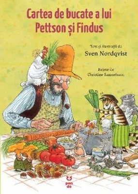 Cartea de bucate a lui Pettson si Findus - Sven Nordqvist