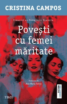 Povești cu femei măritate - Cristina Campos