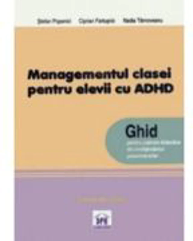 Managementul clasei de elevi pentru elevii cu ADHD - Stefan Popenici