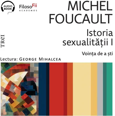 Istoria sexualității I. Voința de a ști - Audiobook - Michel  Foucault