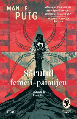 Sărutul femeii-păianjen - Manuel Puig