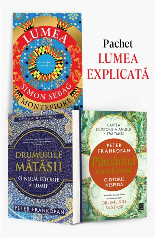 Pachet Lumea explicată. Lumea/Drumurile mătăsii/Pământul transformat - Simon Sebag Montefiore