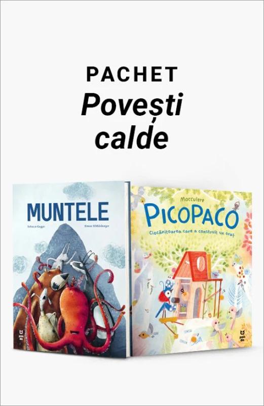 Pachet Povești calde. Muntele/Picopaco - Rebecca Gugger
