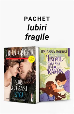 Pachet Iubiri fragile. Sub aceeaşi stea/Timpul care ne-a mai rămas - John Green