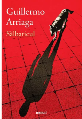 Salbaticul | Guillermo Arriaga
