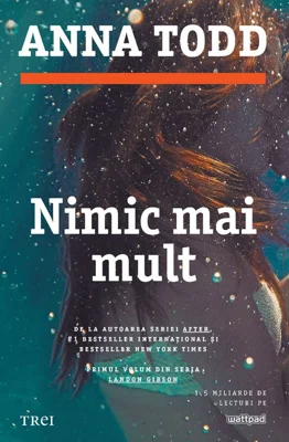 Nimic mai mult. Primul volum din seria Landon Gibson - Anna Todd