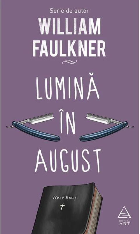 Lumina in august | William Faulkner