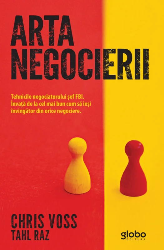 Arta negocierii | Chris Voss, Tahl Raz