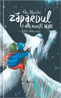 Zapardul si alte povesti albe - Alec Blenche