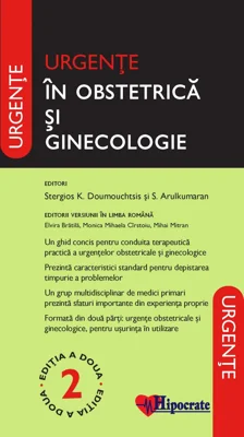 Urgente in Obstetrica si Ginecologie Oxford Editia 2 - Stergios K. Doumouchtsis