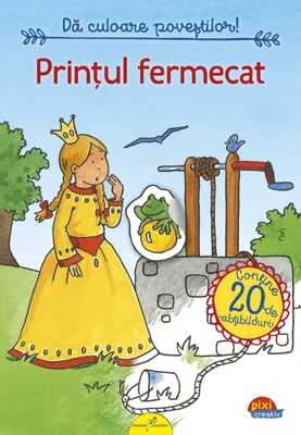 Printul fermecat. Da culoare povestilor!