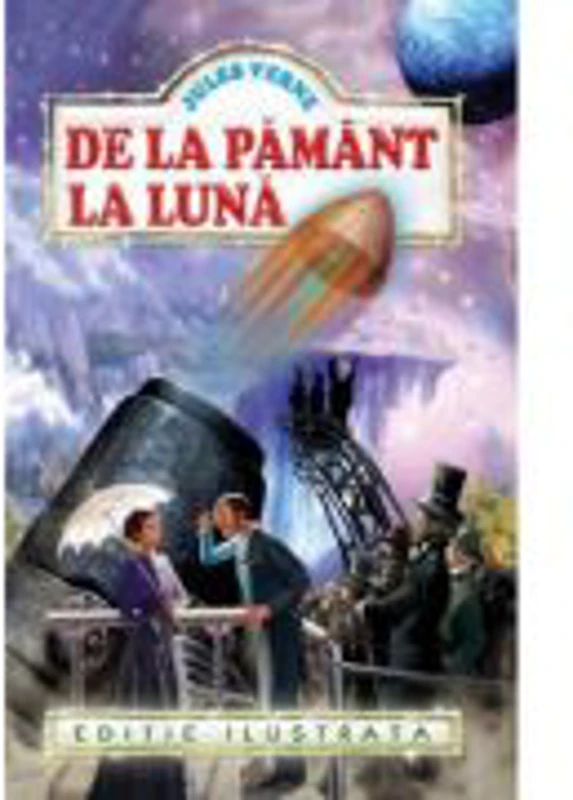 De la Pamant la Luna - Jules Verne