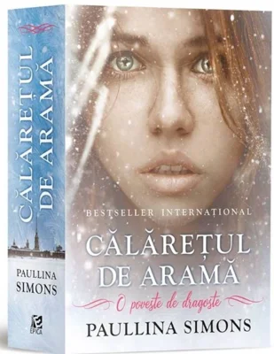 Calaretul de arama. O poveste de dragoste - Paullina Simons