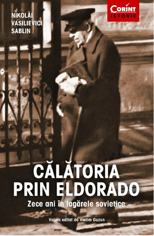 Calatoria prin Eldorado - Nikolai Vasilievici Sablin