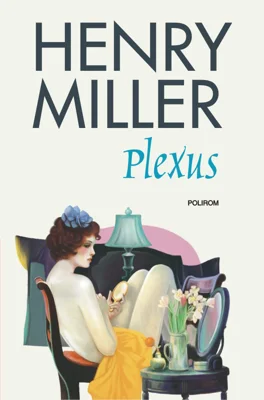 Plexus, editia 2018 - Henry Miller