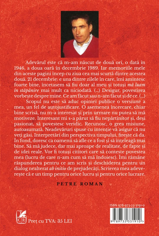 Despre pasiune in vreme de libertate - Petre Roman