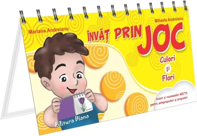 Invat prin joc. Culori si flori | Mariana Andreianu