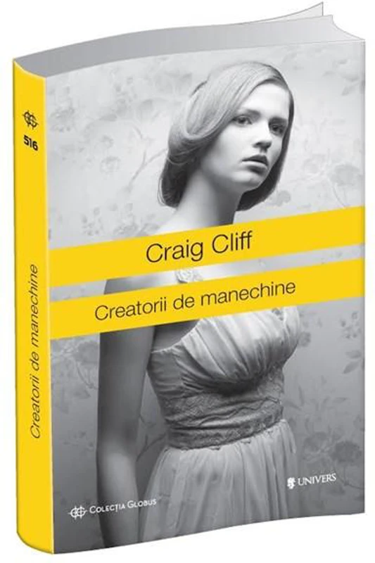 Creatorii de manechine - Craig Cliff