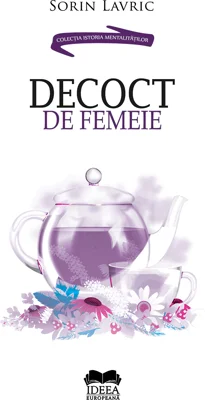 Decoct de femeie - Sorin Lavric