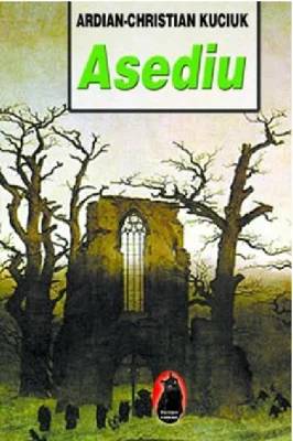 Asediu - Ardian-Christian Kuciuk