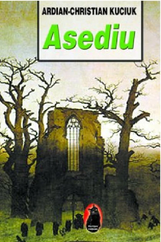 Asediu - Ardian-Christian Kuciuk