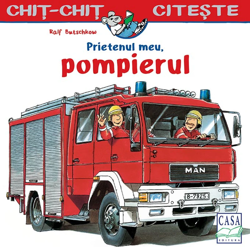 Prietenul meu, pompierul | Ralf Butschkow