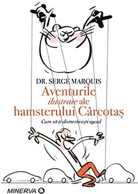 Aventurile ilustrate ale hamsterului carcotas - DR. Serge Marquis