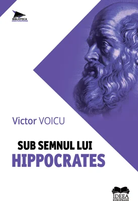 Sub semnul lui Hippocrates - Victor Voicu