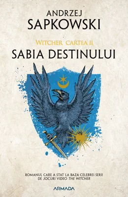 Sabia destinului. Seria Witcher, partea a II-a - Andrzej Sapkowski